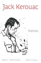 Couverture du livre « Poemes » de Jack Kerouac aux éditions Seghers