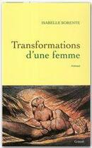 Couverture du livre « Transformation d'une femme » de Isabelle Sorente aux éditions Grasset