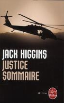 Couverture du livre « Justice sommaire » de Jack Higgins aux éditions Le Livre De Poche
