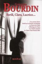 Couverture du livre « Berill, Clara, Lucrèce... » de Francoise Bourdin aux éditions Omnibus
