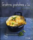 Couverture du livre « Gratins, patates & cie » de  aux éditions Solar