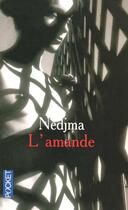 Couverture du livre « L'amande » de Nedjma aux éditions Pocket