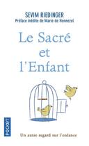 Couverture du livre « Le sacré et l'enfant » de Sevim Riedinger aux éditions Pocket