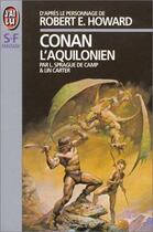 Couverture du livre « Conan l'aquilonien » de Lin Carter et De Camp Lyon Sprague aux éditions J'ai Lu