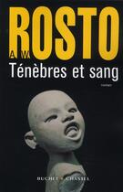Couverture du livre « Ténèbres et sang » de Rosto A W aux éditions Buchet Chastel