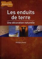 Couverture du livre « Les enduits de terre » de Chastel-P aux éditions Dessain Et Tolra