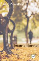 Couverture du livre « Inconditionnel » de Ricardson Phil aux éditions Books On Demand