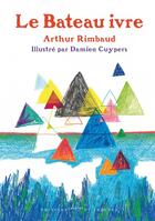 Couverture du livre « Le bâteau ivre » de Arthur Rimbaud et Michel Cuypers aux éditions Courtes Et Longues