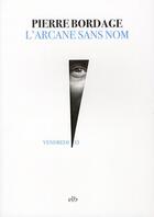 Couverture du livre « L'arcane sans nom » de Pierre Bordage aux éditions La Branche