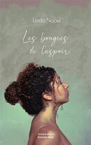 Couverture du livre « Les bougies de l'espoir » de Linda Naoui aux éditions Editions Maia