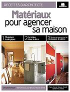 Couverture du livre « Matériaux pour agencer sa maison » de Catherine Levard et Marie-Pierre Dubois-Petroff aux éditions Massin