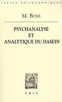 Couverture du livre « Psychanalyse et analytique du dasein » de Medard Boss aux éditions Vrin