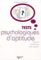 Couverture du livre « Tests psychologiques d'aptitude ; 100 tests pour mesurer votre créativité » de Tronconi aux éditions De Vecchi