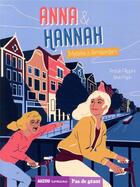 Couverture du livre « Anna & Hannah Tome 3 : mystère à Amsterdam » de Anouk Filippini et Johan Papin aux éditions Auzou