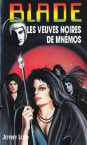 Couverture du livre « Blade t.135 ; les veuves noires de Mnemos » de Lord-J aux éditions Vauvenargues