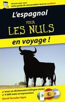 Couverture du livre « L'espagnol pour les nuls en voyage » de David Tarradas-Agea aux éditions Pour Les Nuls