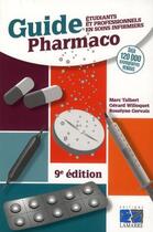 Couverture du livre « Guide pharmaco (9e édition) » de Marc Talbert et Gerard Willoquet et Roselyne Gervais aux éditions Lamarre