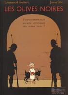 Couverture du livre « Les olives noires Tome 1 ; pourquoi cette nuit est-elle differente des autres ? » de Emmanuel Guibert aux éditions Dupuis