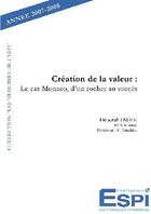 Couverture du livre « Création de la valeur ; le cas Monaco, d'un rocher au succès » de Deborah Dwek aux éditions Edilivre