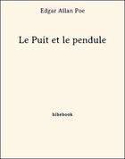 Couverture du livre « Le puits et le pendule » de Edgar Allan Poe aux éditions Bibebook