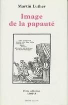 Couverture du livre « Image de la papaute » de Martin Luther aux éditions Millon