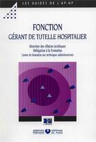 Couverture du livre « Fonction gerant de tutelle » de Editions Lamarre aux éditions Lamarre
