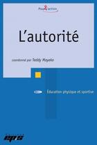 Couverture du livre « L'autorité » de Teddy Mayeko et Collectif aux éditions Eps