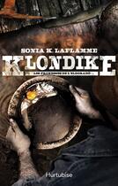 Couverture du livre « Klondike t.2 ; les promesses de l'Eldorado » de Sonia K. Laflamme aux éditions Editions Hurtubise