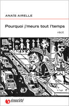 Couverture du livre « Pourquoi j'meurs tout l'temps ? » de Anais Airelle aux éditions Ecosociete