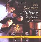 Couverture du livre « Mes secrets de cuisine de A à Z » de  aux éditions Traboules