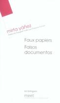 Couverture du livre « Faux papiers, falsos documentos » de Mirta Yanez aux éditions Verdier