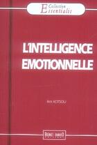 Couverture du livre « L'intelligence émotionnelle » de Ilios Kotsou aux éditions Bernet Danilo