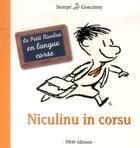 Couverture du livre « Le petit Nicolas ; Niculinu in corsu » de Jean-Jacques Sempe et Rene Goscinny aux éditions Imav