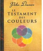 Couverture du livre « Le testament des couleurs » de Peter Deunov aux éditions Ultima