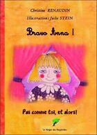 Couverture du livre « Bravo Anna ! » de Christine Renaudin et Julie Stein aux éditions Le Verger Des Hesperides