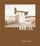 Couverture du livre « Bab-El » de Valentine Vermeil aux éditions Loco