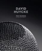 Couverture du livre « David huycke risky business 25 years of silver objects » de Salens Piet aux éditions Arnoldsche