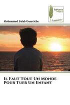 Couverture du livre « Il faut tout un monde pour tuer un enfant » de Guerriche M S. aux éditions Muse