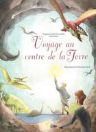 Couverture du livre « Voyage au centre de la Terre » de Jules Verne et Francesca Rossi et Marzia Accatino aux éditions White Star Kids