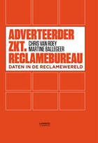 Couverture du livre « Adverteerder zkt. Reclamebureau » de Chris Van Roey et Martin Ballegeer aux éditions Uitgeverij Lannoo