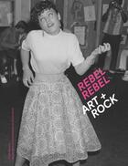 Couverture du livre « Rebel rebel ; art + rock » de Denis Gielen aux éditions Fonds Mercator