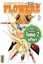 Couverture du livre « Shaman king - flowers Tome 1 » de Hiroyuki Takei aux éditions Kana