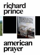Couverture du livre « Richard prince: american prayer » de Gagosian aux éditions Rizzoli