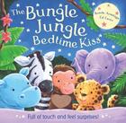 Couverture du livre « THE BUNGLE JUNGLE BEDTIME KISS » de Edward Eaves et Ronda Armitage aux éditions Scholastic