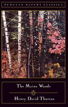 Couverture du livre « The Maine Woods » de Henry David Thoreau aux éditions Penguin Group Us