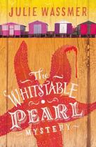 Couverture du livre « The Whitstable Pearl Mystery » de Wassmer Julie aux éditions Little Brown Book Group Digital