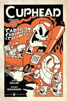 Couverture du livre « Cuphead t.2 : cartoon chronicles & calamities » de Zack Keller et Shawn Dickinson aux éditions Random House Us
