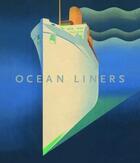 Couverture du livre « Ocean liners (voir 9781851779062) » de  aux éditions Victoria And Albert Museum