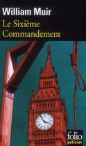 Couverture du livre « Le sixième commandement » de William Muir aux éditions Gallimard