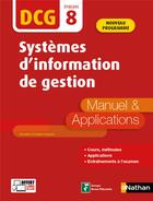 Couverture du livre « DCG épreuve 8 ; systèmes d'information de gestion ; manuel et applications (édition 2020) » de Annelise Couleau-Dupont aux éditions Nathan